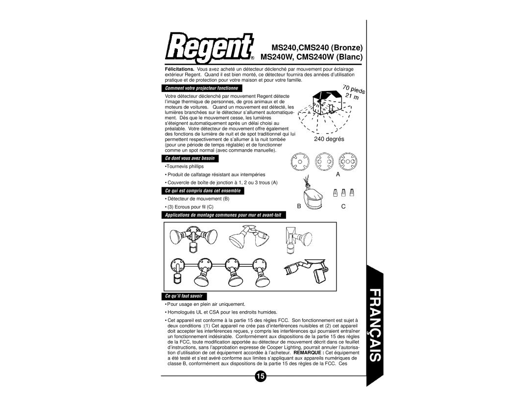 Regent Sheffield MS240 manual Degrés, Comment votre projecteur fonctionne, Ce dont vous avez besoin, Ce qu’il faut savoir 