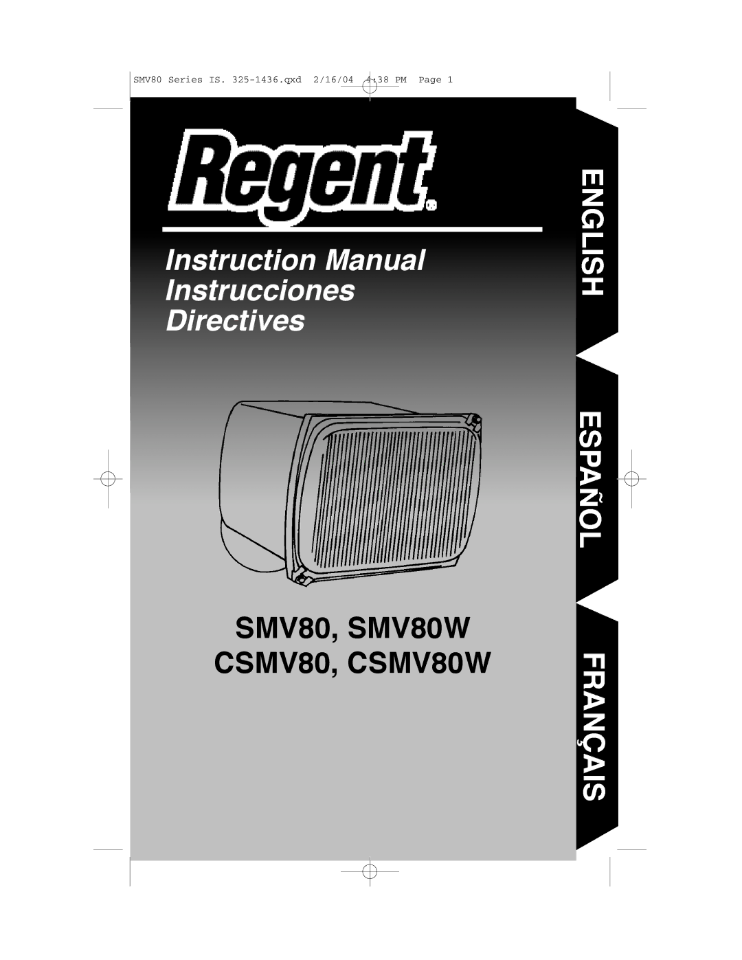 Regent Sheffield CSMV80W, SMV80W CSMV80 manual Instrucciones Directives 