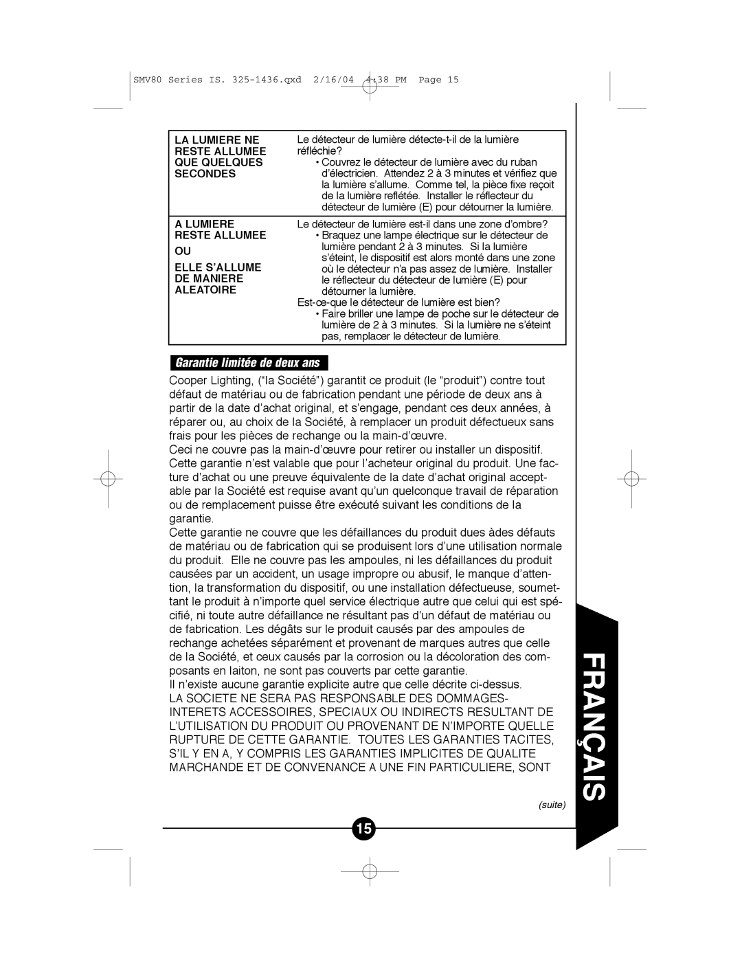 Regent Sheffield CSMV80W manual Garantie limitée de deux ans, Le détecteur de lumière est-il dans une zone d’ombre? 