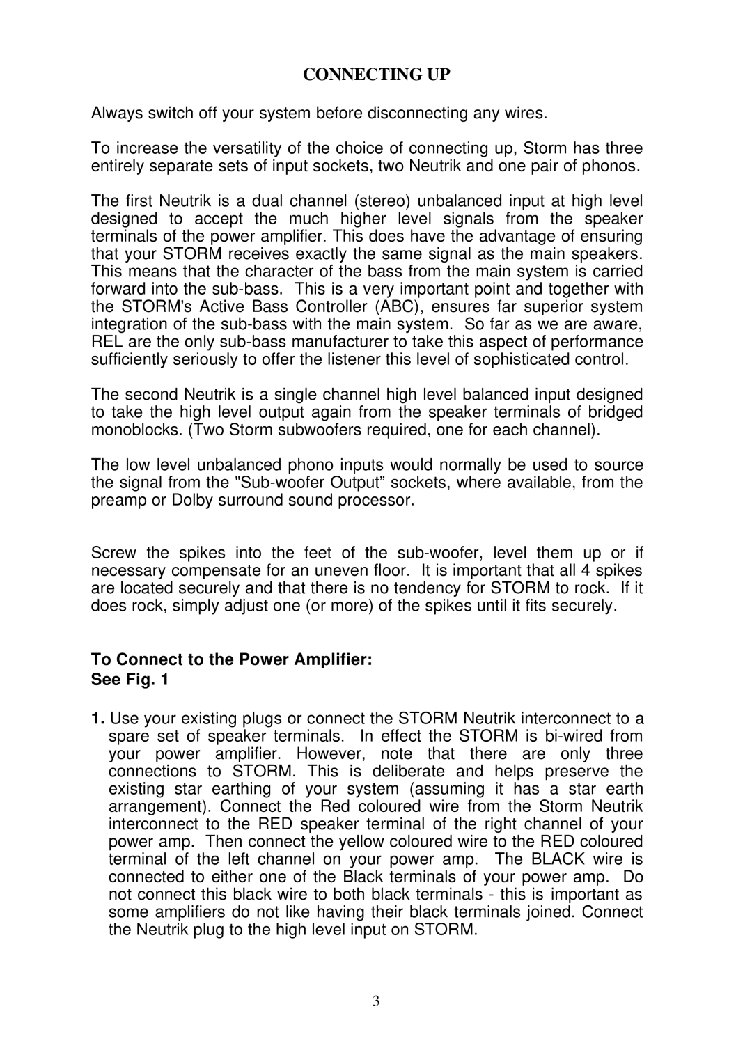 REL Acoustics Storm manual Connecting UP, To Connect to the Power Amplifier See Fig 