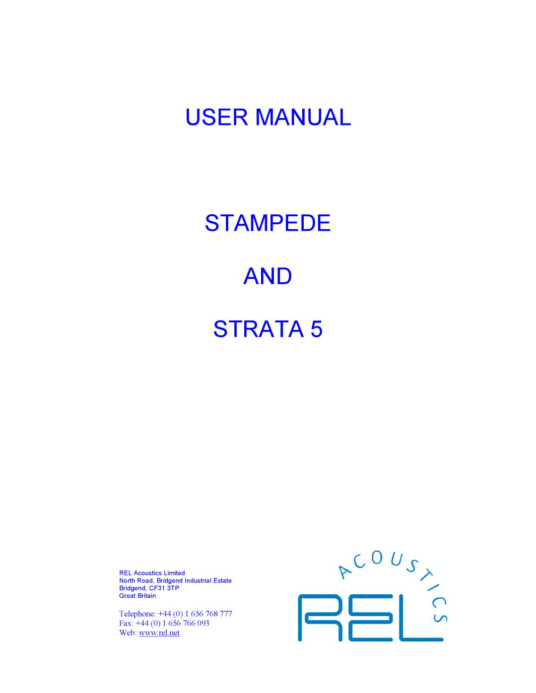 REL Acoustics Strata 5 user manual Stampede Strata 