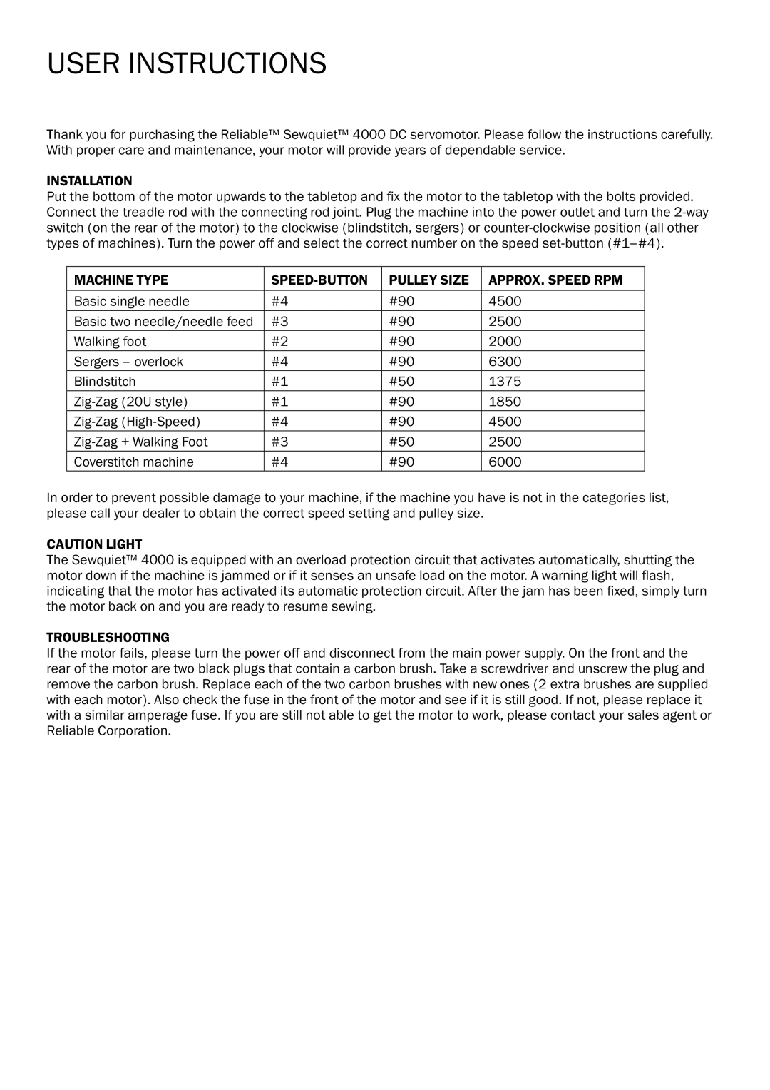 Reliable 4000 User Instructions, Installation, Machine Type SPEED-BUTTON Pulley Size APPROX. Speed RPM, Troubleshooting 