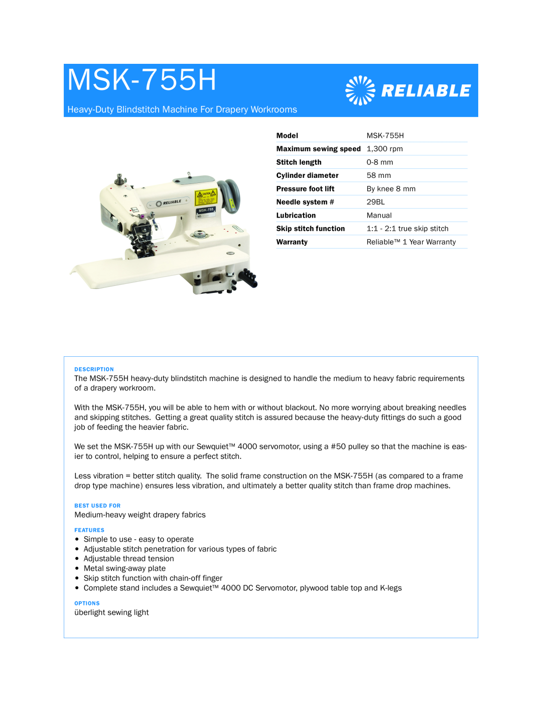 Reliable MSK-755H warranty Heavy-Duty Blindstitch Machine For Drapery Workrooms, Model, Maximum sewing speed, Lubrication 