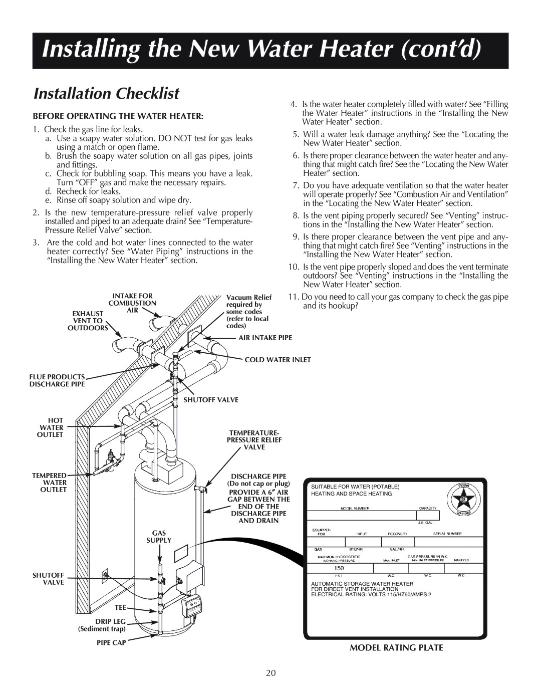 Reliance Water Heaters 184333-001, 606, 11-03 Installation Checklist, Before Operating the Water Heater, Its hookup? 