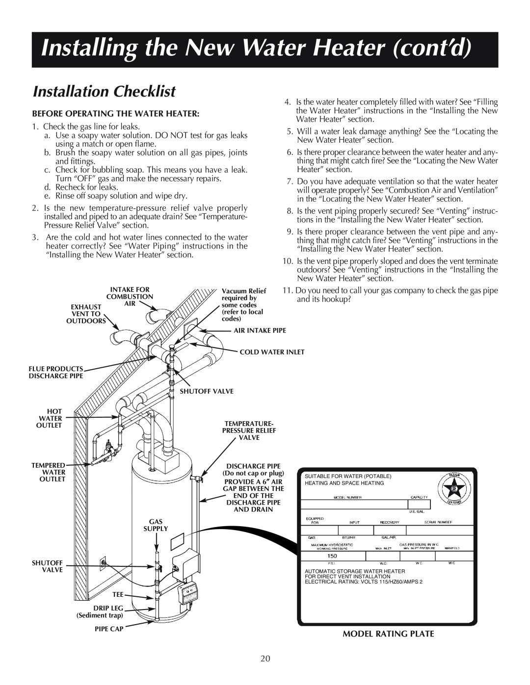 Reliance Water Heaters 184333-001, 606 Installation Checklist, Installing the New Water Heater cont’d, and its hookup? 