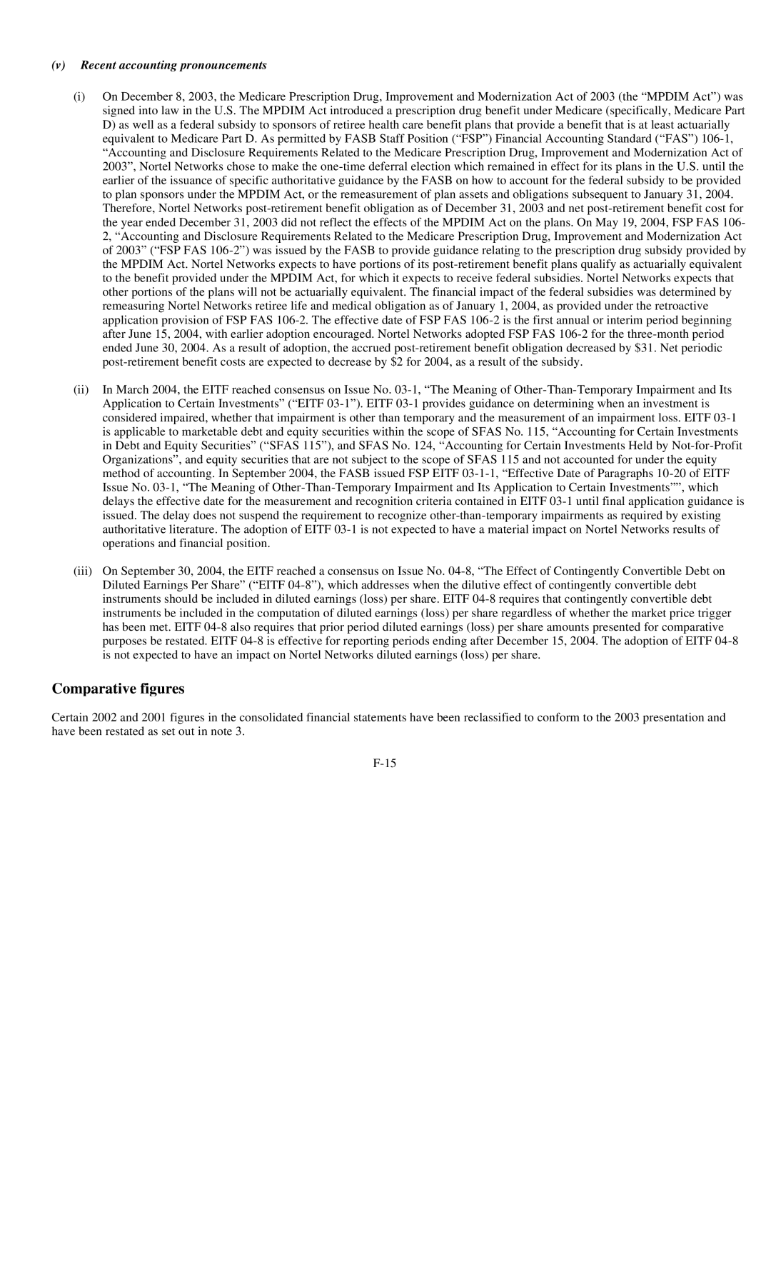 Reliant FORM 10-K manual Comparative figures, Recent accounting pronouncements 