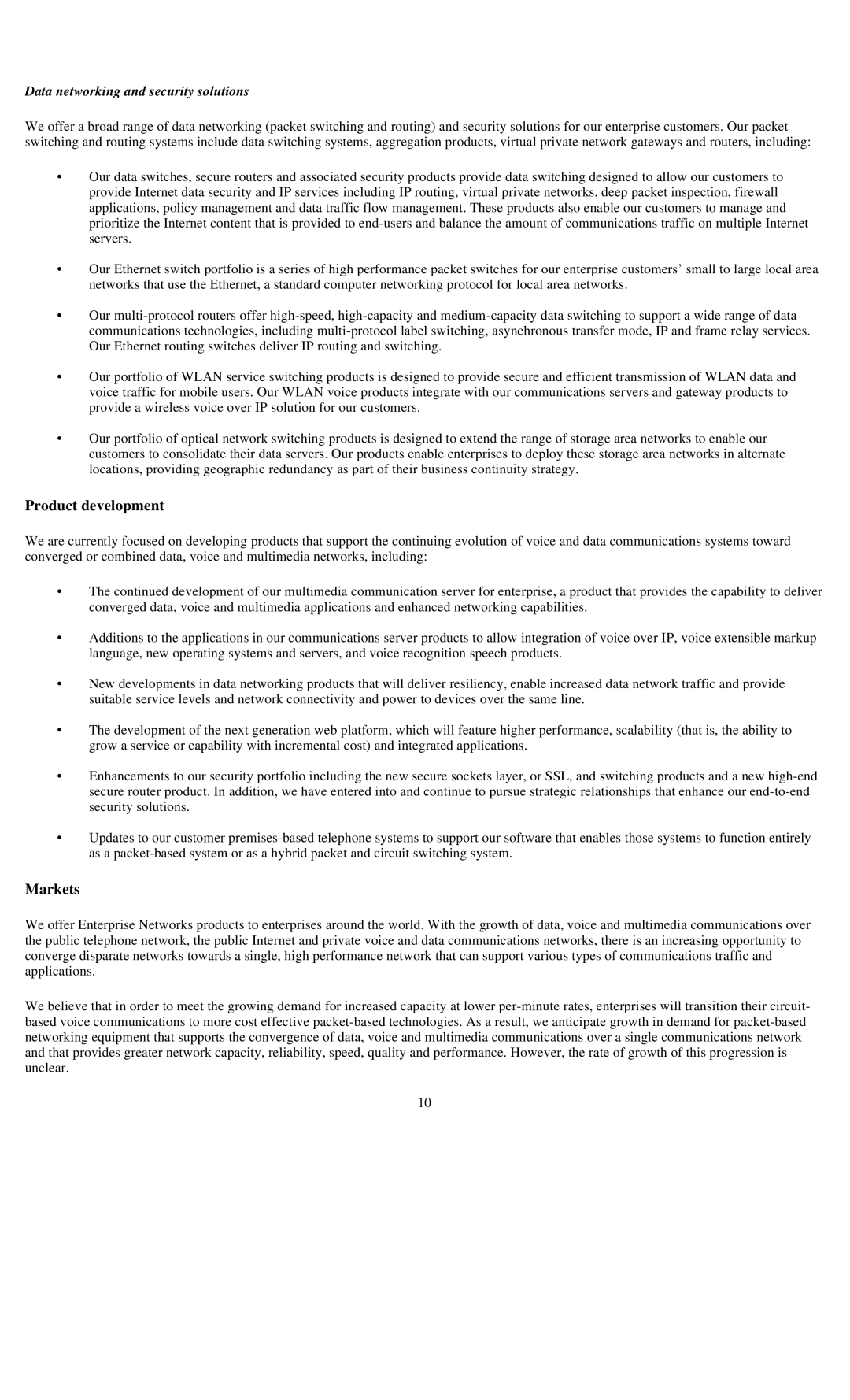 Reliant FORM 10-K manual Product development, Data networking and security solutions 