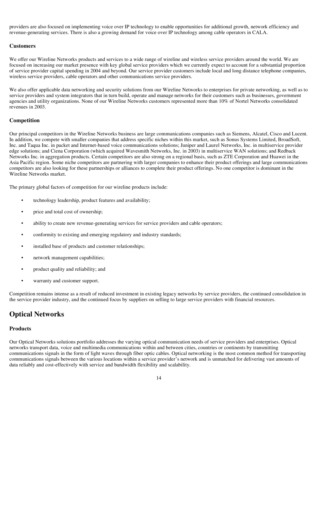 Reliant FORM 10-K manual Optical Networks, Customers 