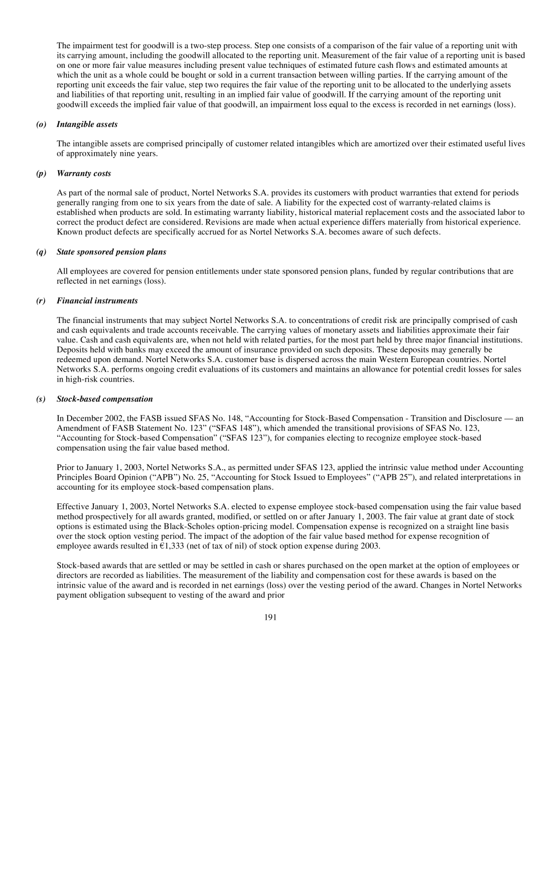 Reliant FORM 10-K manual State sponsored pension plans, Financial instruments 