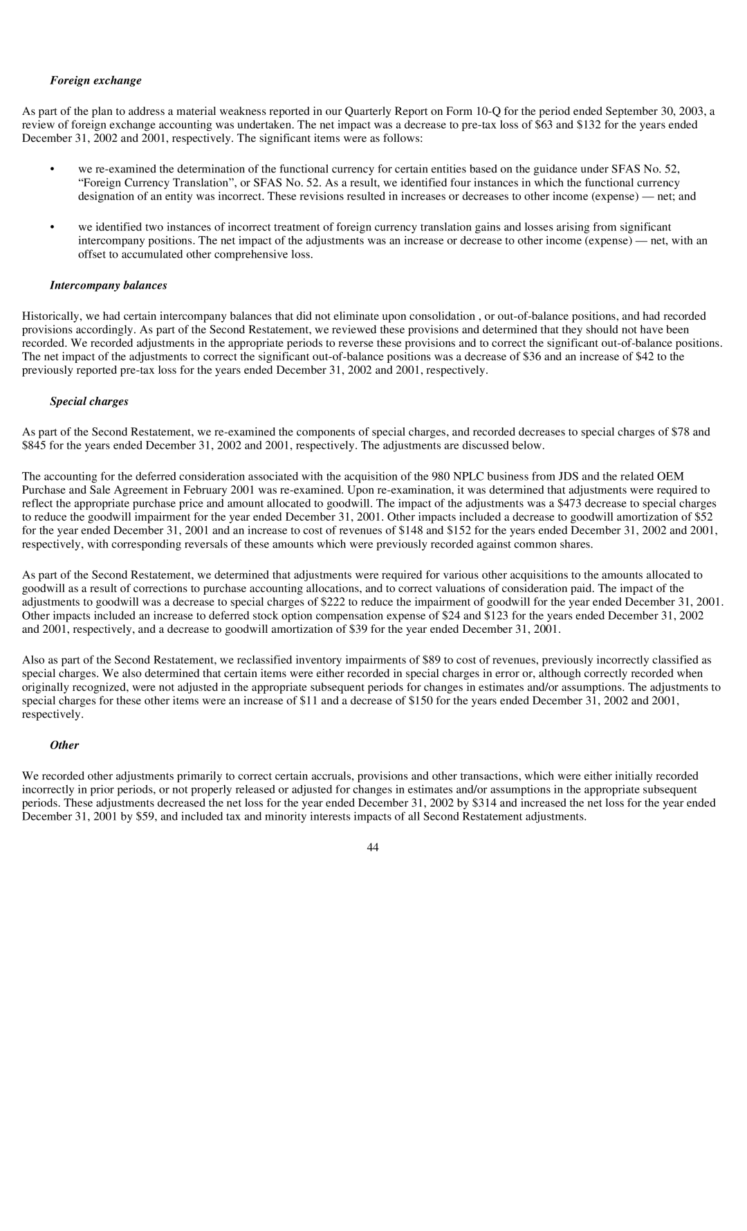 Reliant FORM 10-K manual Foreign exchange, Intercompany balances, Special charges, Other 