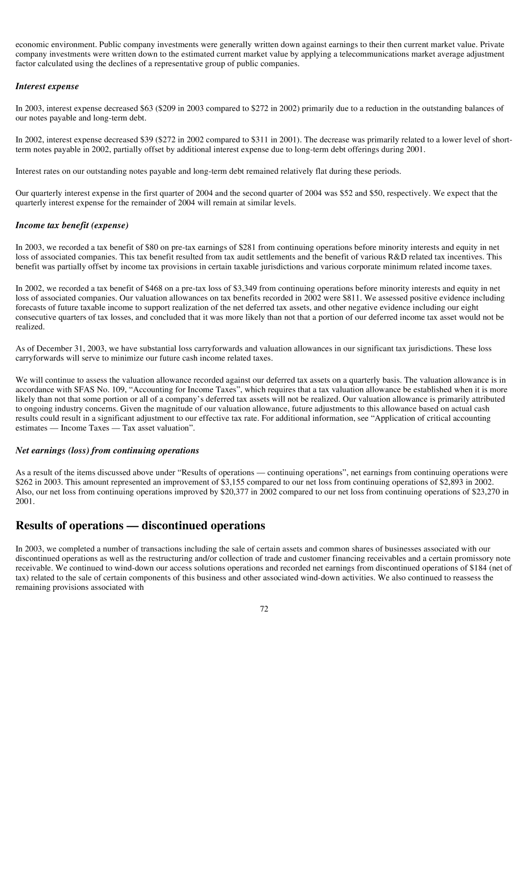 Reliant FORM 10-K manual Results of operations dis operations, Interest expense, Income tax benefit expense 