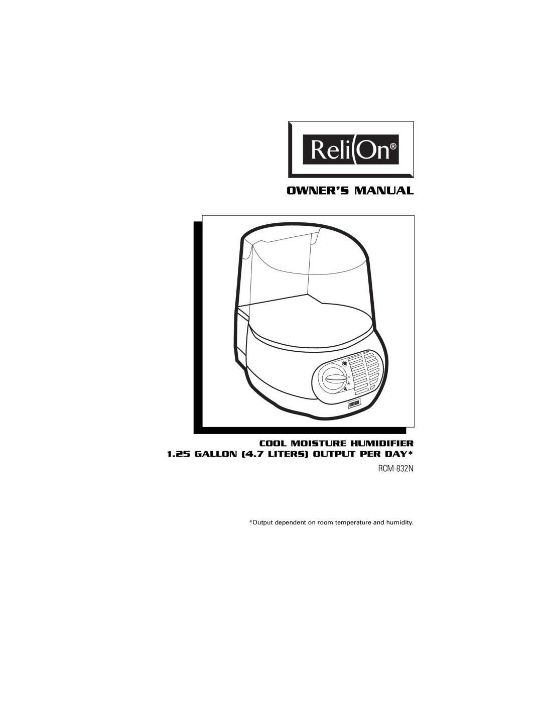 ReliOn RCM-832N owner manual Cool Moisture Humidifier 