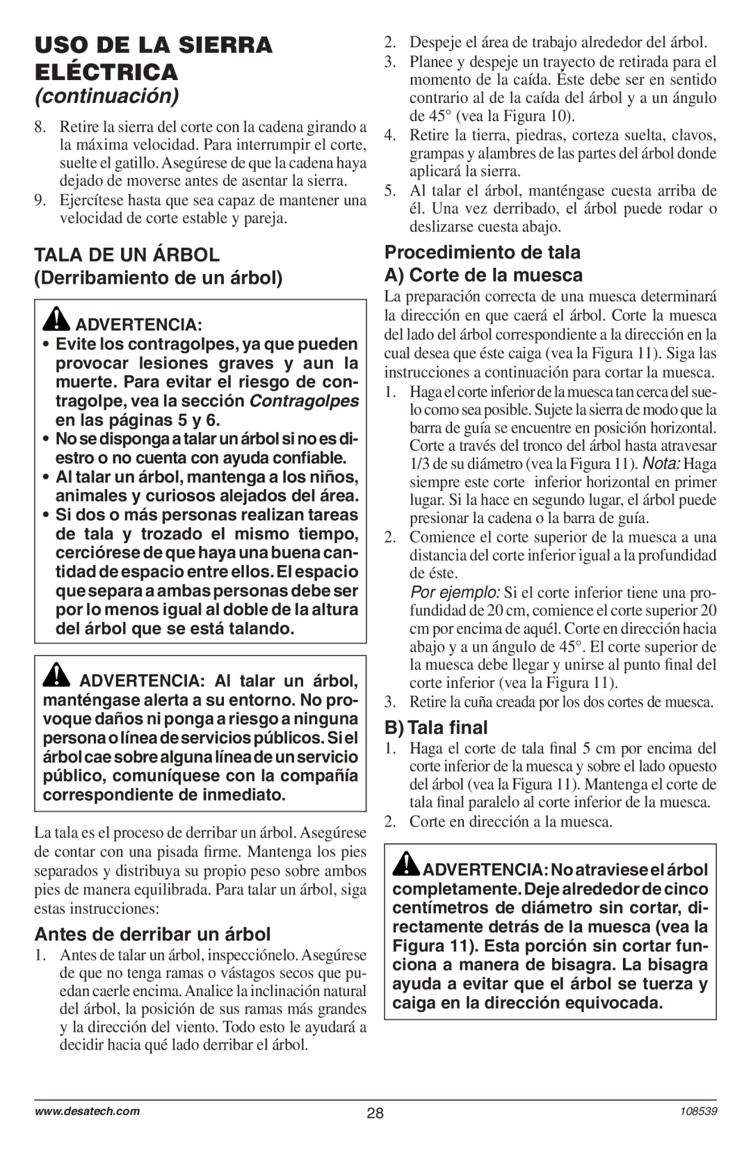 Remington 104316-04,106890-01, 108526-01, 104317, 106821, 106821A Tala DE UN Árbol Derribamiento de un árbol, Tala ﬁnal 