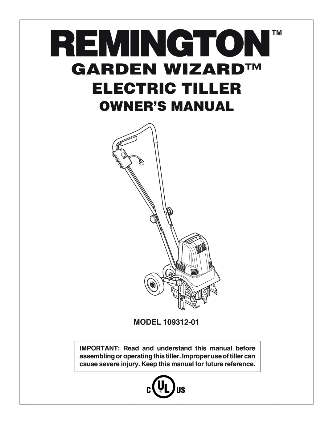 Remington 109312-01 owner manual Garden Wizard Electric Tiller, Owner’S Manual, Model 