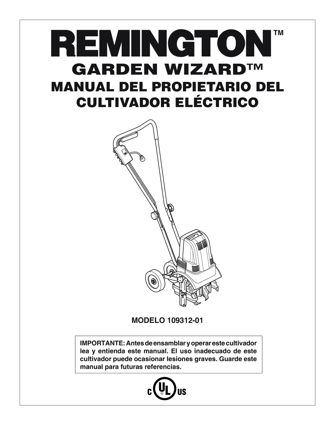 Remington 109312-01 owner manual Garden Wizard, Manual Del Propietario Del Cultivador Eléctrico, Modelo 