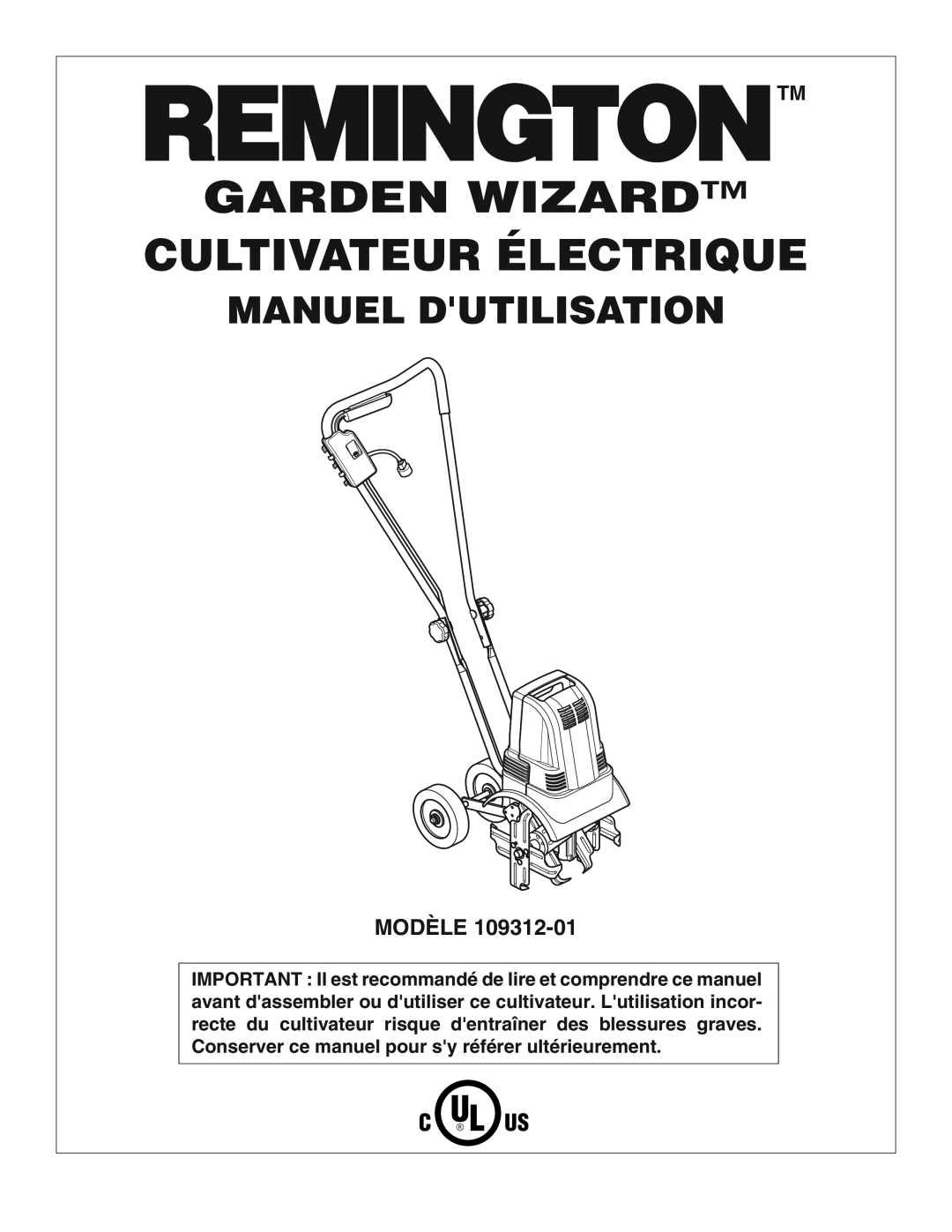 Remington 109312-01 owner manual Garden Wizard Cultivateur Électrique, Manuel Dutilisation, Modèle 