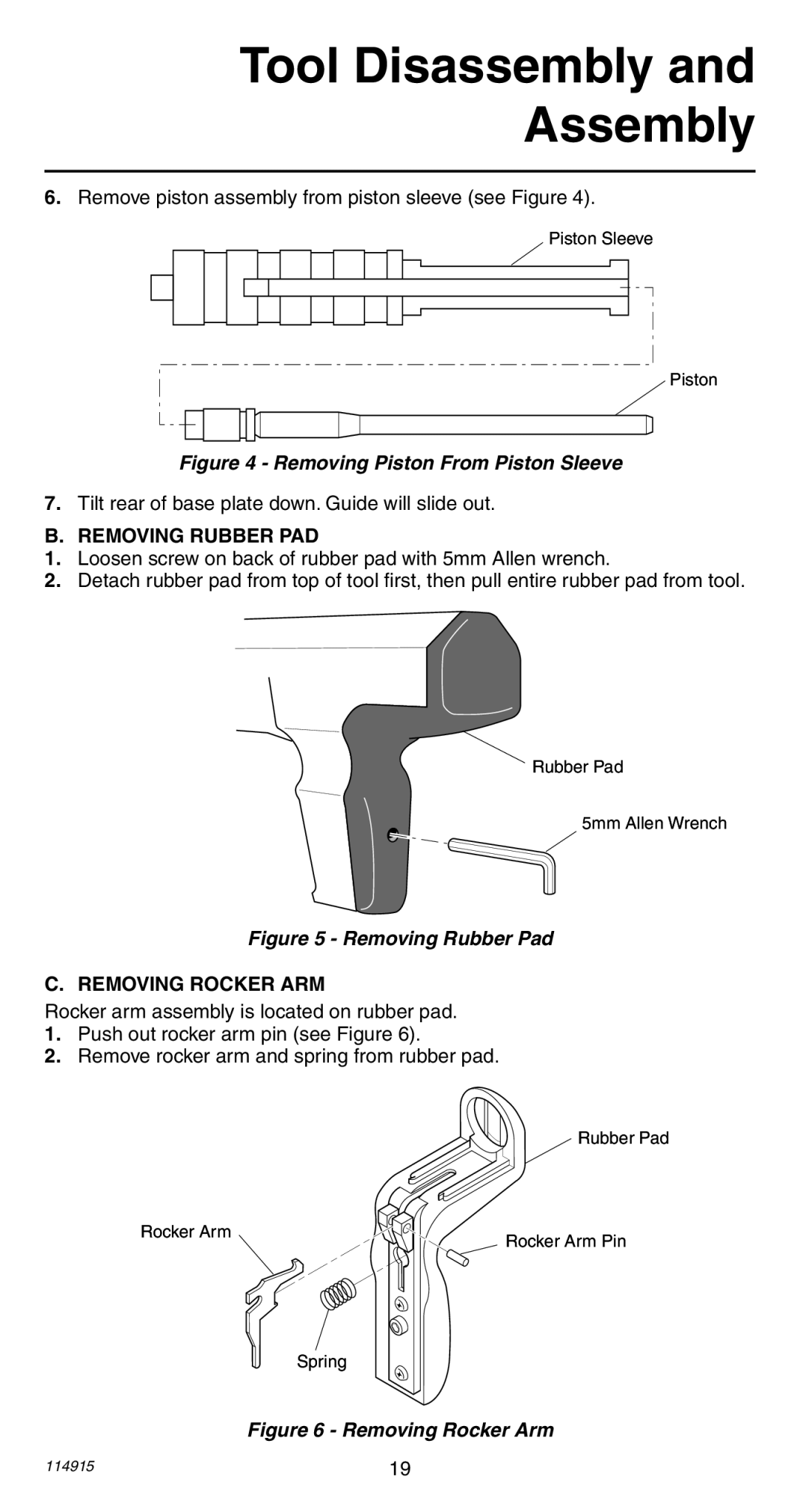 Remington 498 Remove piston assembly from piston sleeve see Figure, Tilt rear of base plate down. Guide will slide out 