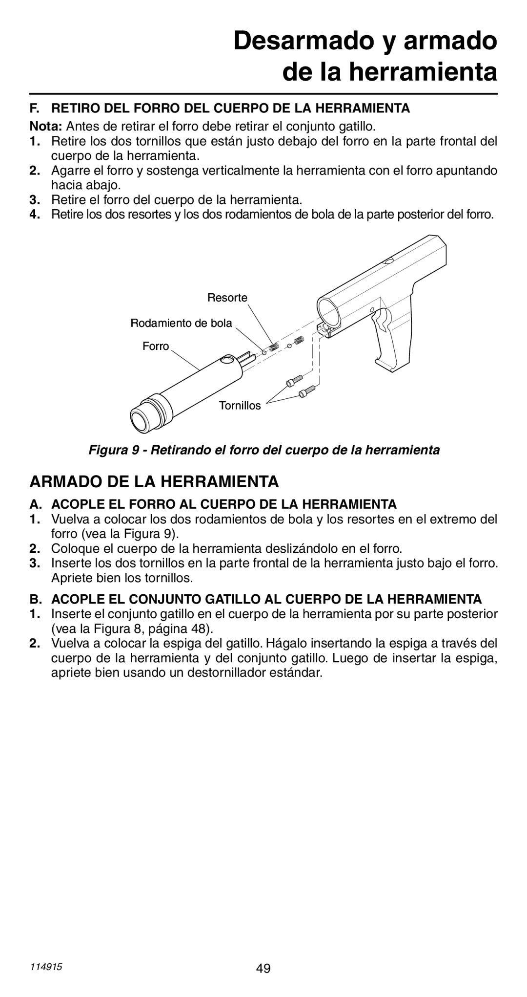 Remington 498 operating instructions Armado DE LA Herramienta, Retiro DEL Forro DEL Cuerpo DE LA Herramienta 