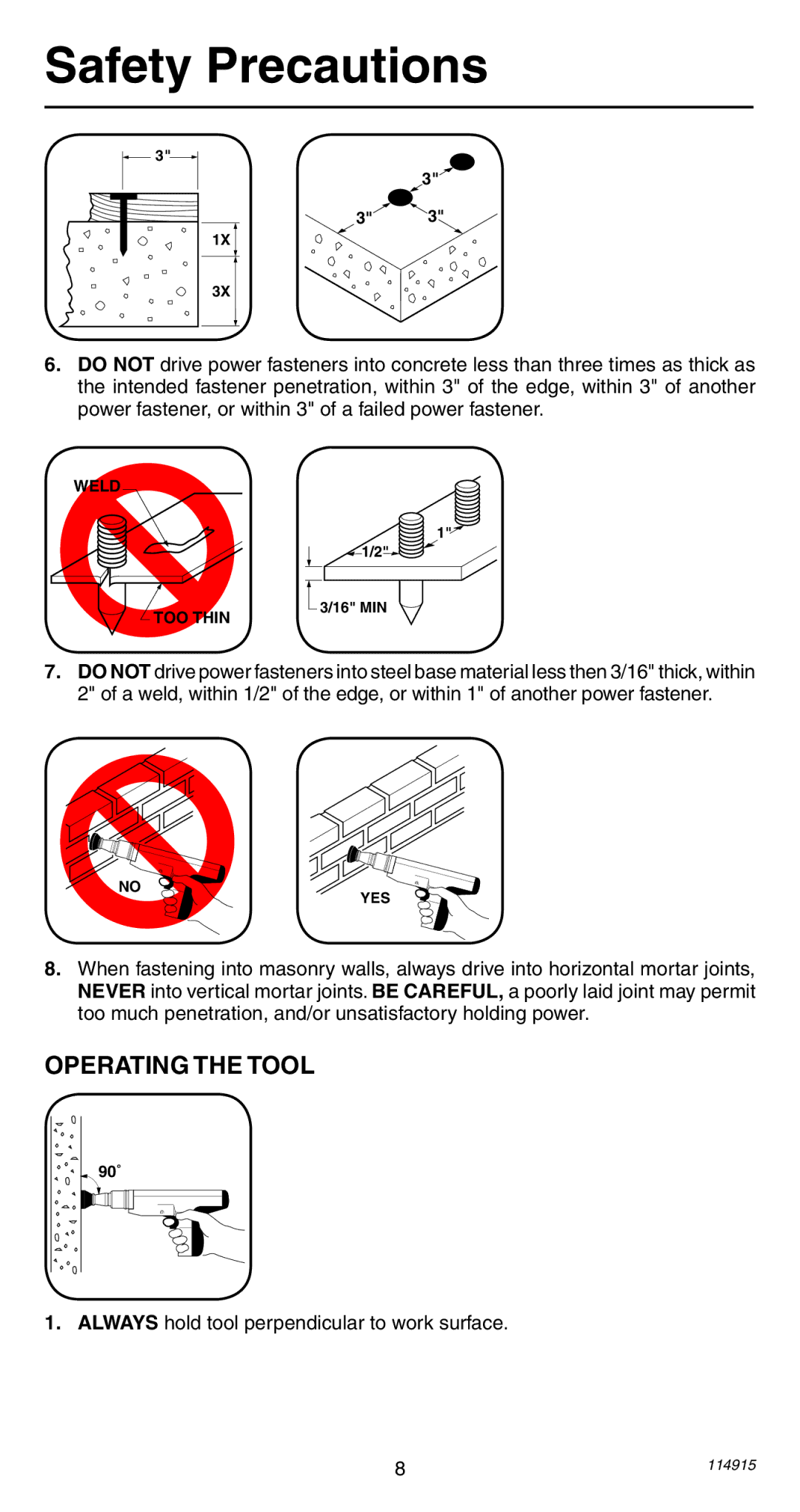 Remington 498 operating instructions Operating the Tool, Always hold tool perpendicular to work surface 