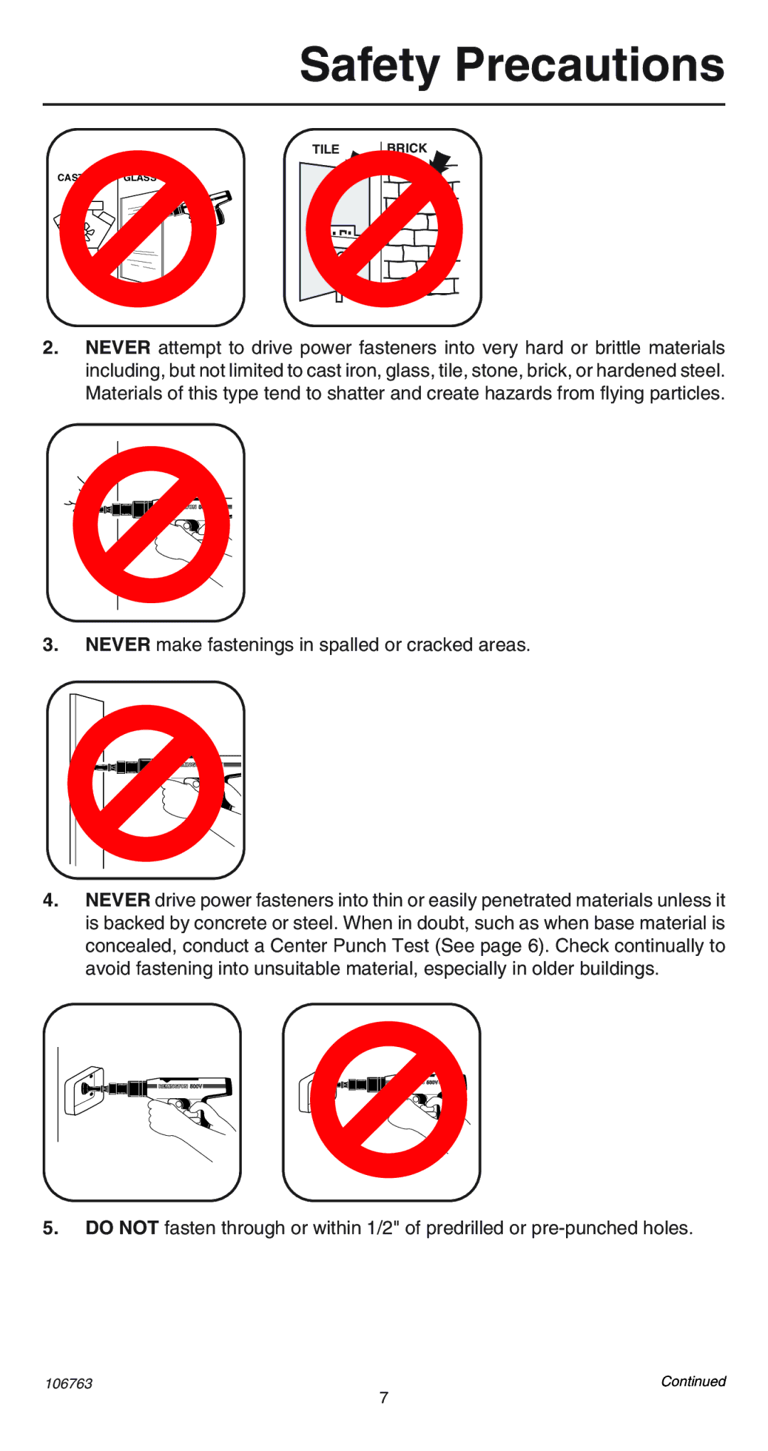 Remington 500V operating instructions Never make fastenings in spalled or cracked areas 