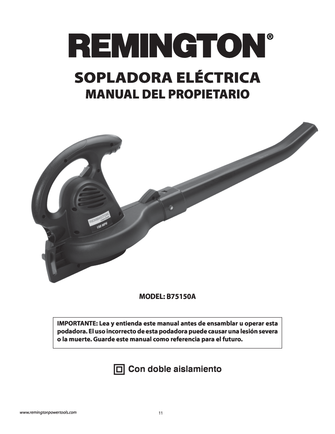 Remington owner manual Sopladora Eléctrica, Manual Del Propietario, Con doble aislamiento, MODEL B75150A 