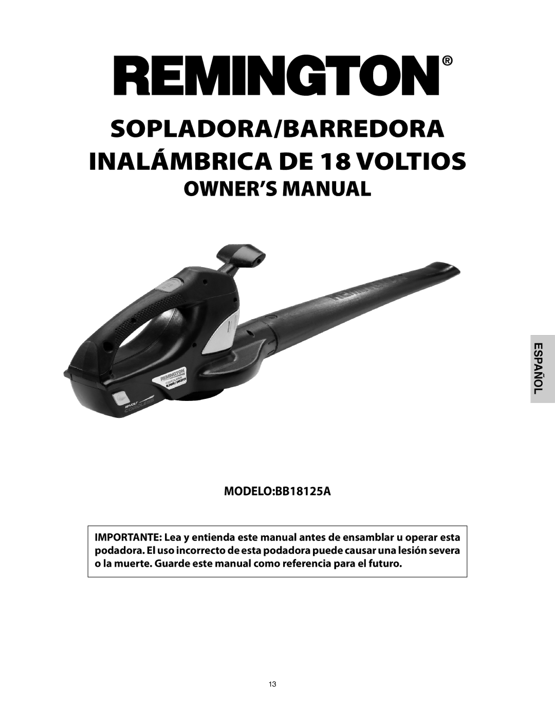 Remington owner manual SOPLADORA/BARREDORA Inalámbrica DE 18 Voltios, MODELOBB18125A 