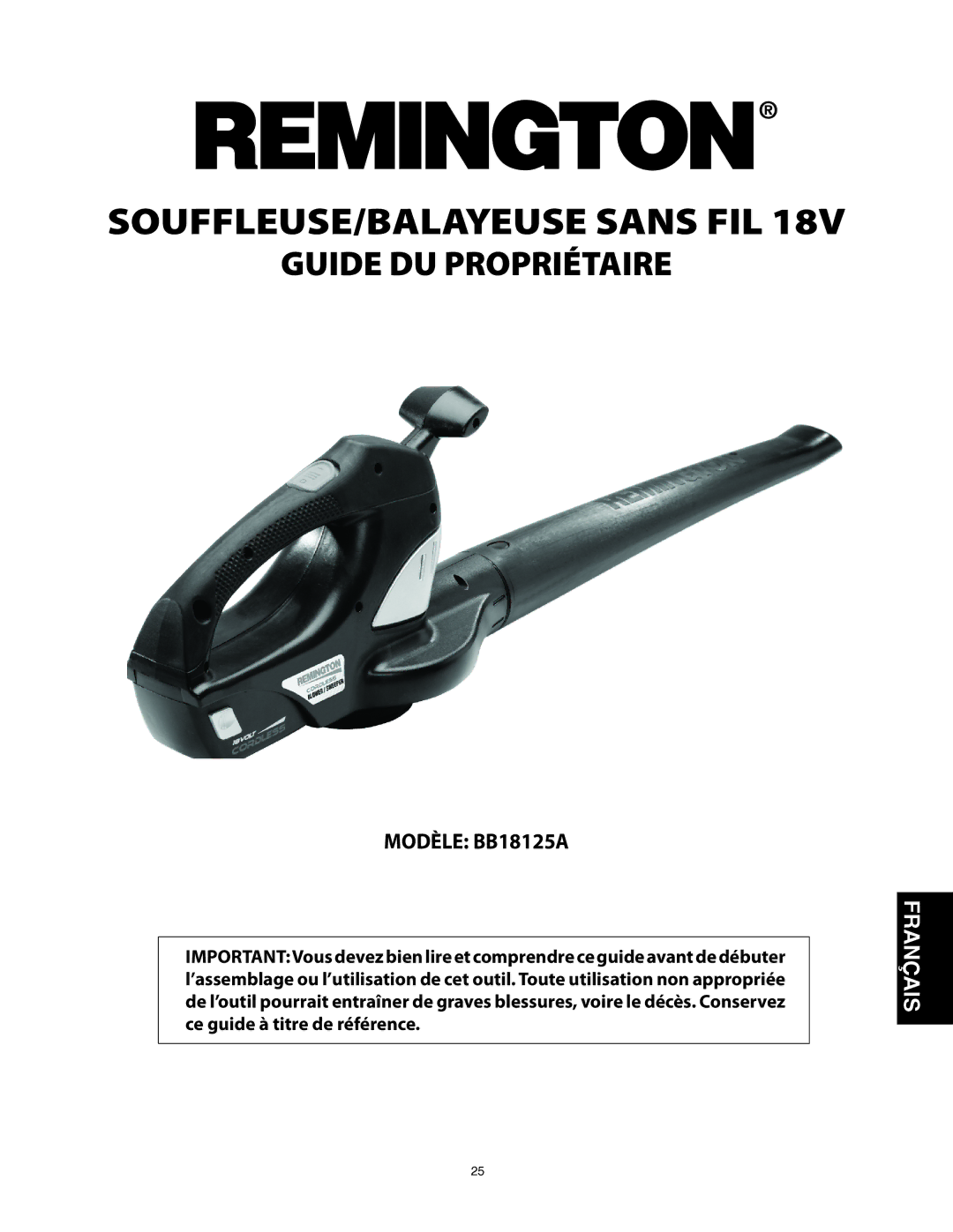 Remington owner manual SOUFFLEUSE/BALAYEUSE Sans FIL, Modèle BB18125A 