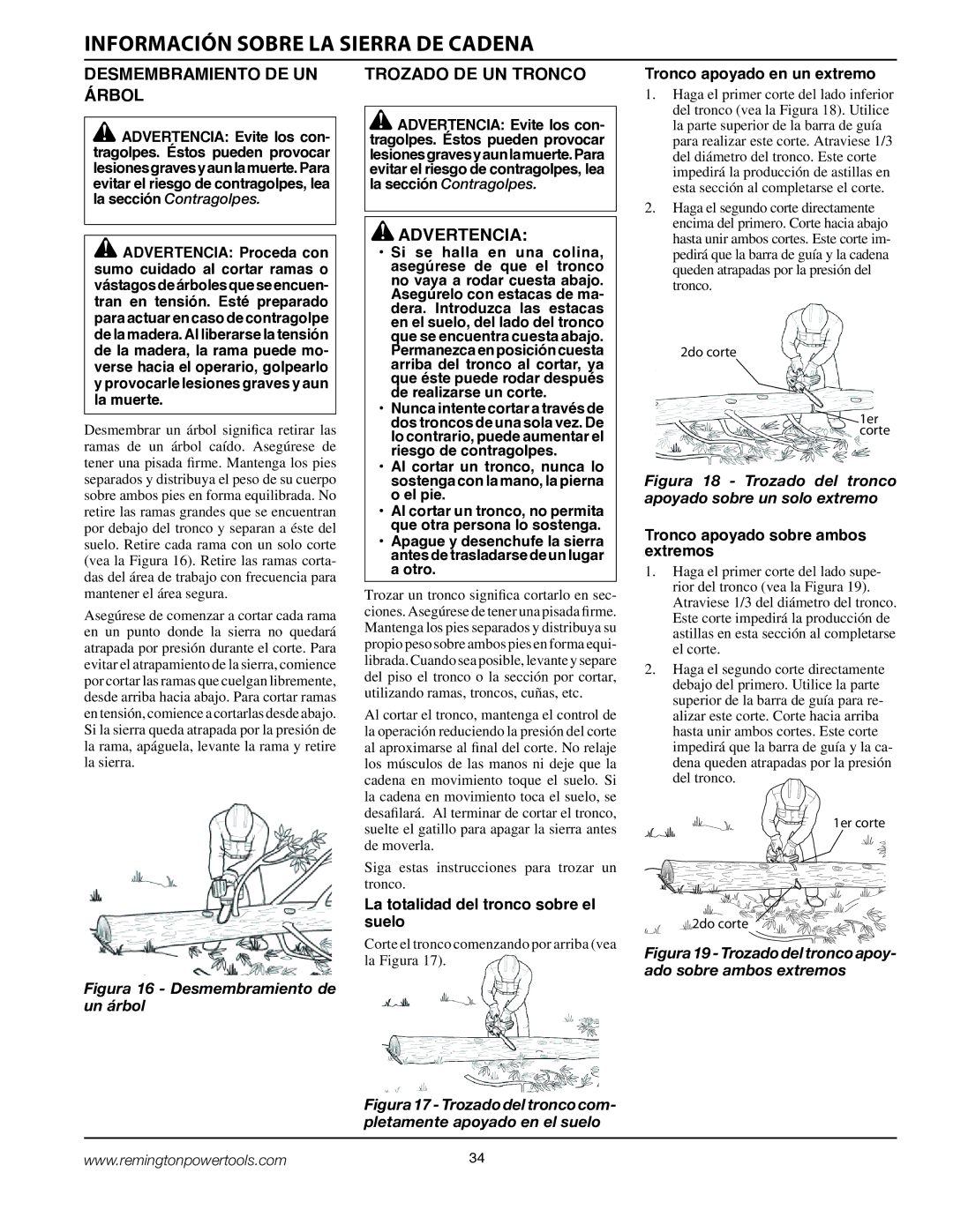 Remington BPS188A, BS188A Desmembramiento DE UN Árbol, Trozado DE UN Tronco, La totalidad del tronco sobre el suelo 