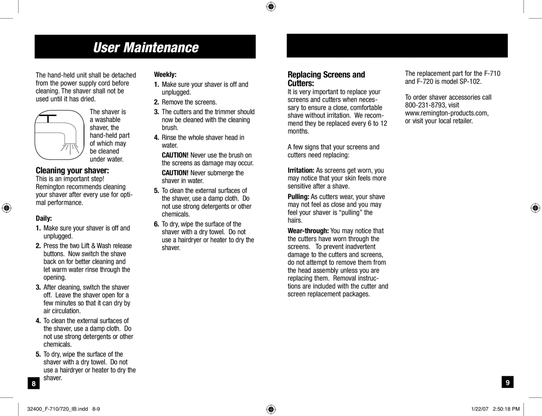 Remington F-720, F-710 manual User Maintenance, Cleaning your shaver, Replacing Screens and Cutters, Daily, Weekly 
