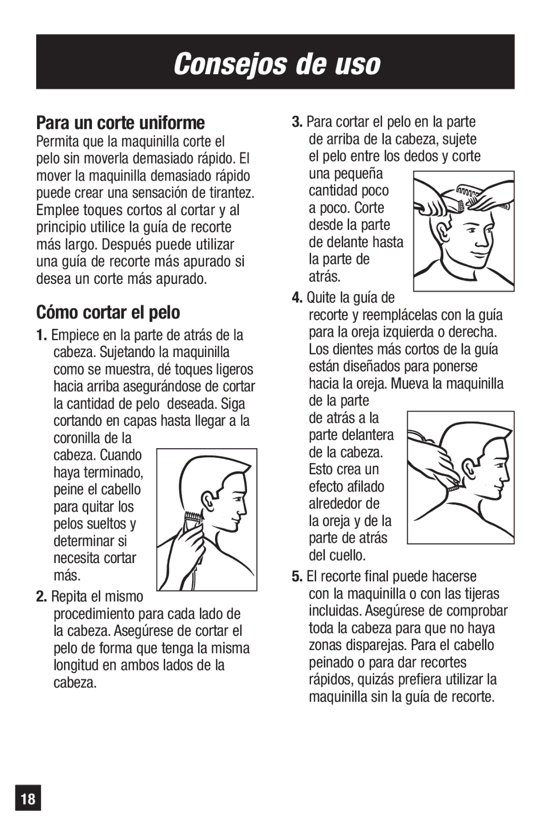 Remington HC-921 manual Consejos de uso, Para un corte uniforme, Cómo cortar el pelo 