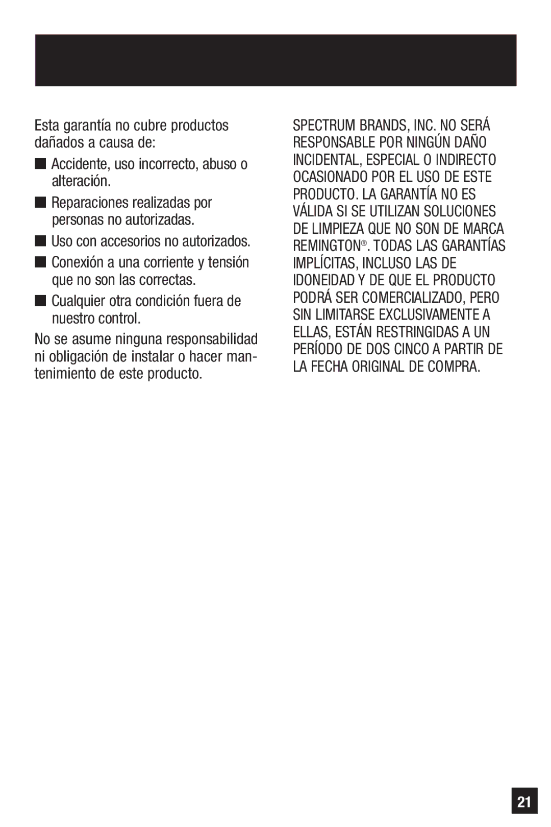 Remington HC-921 manual Accidente, uso incorrecto, abuso o alteración, Cualquier otra condición fuera de nuestro control 