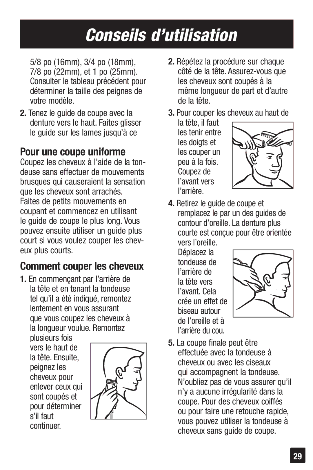 Remington HC-921 manual Qu’il s’y emboîte.Conseils d’utilisation, Pour une coupe uniforme 