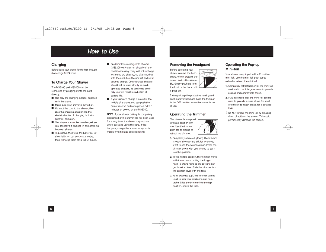 Remington MS-5100, MS-5200 manual How to Use, Removing the Headguard, Operating the Trimmer, Operating the Pop-up Mini-foil 