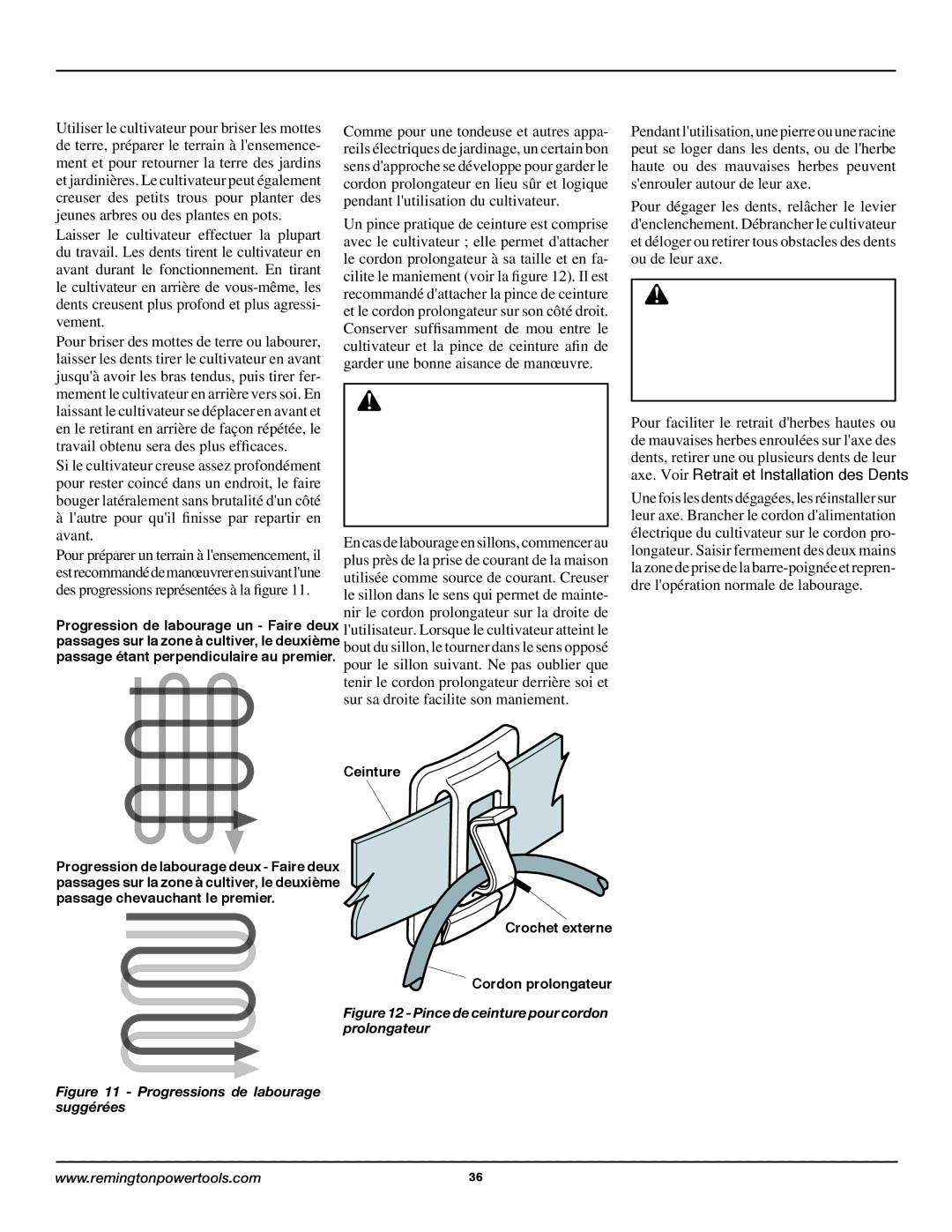 Remington Power Tools 109312-01 Bases Dutilisation DU Cultivateur, Lautre pour quil ﬁnisse par repartir en avant 