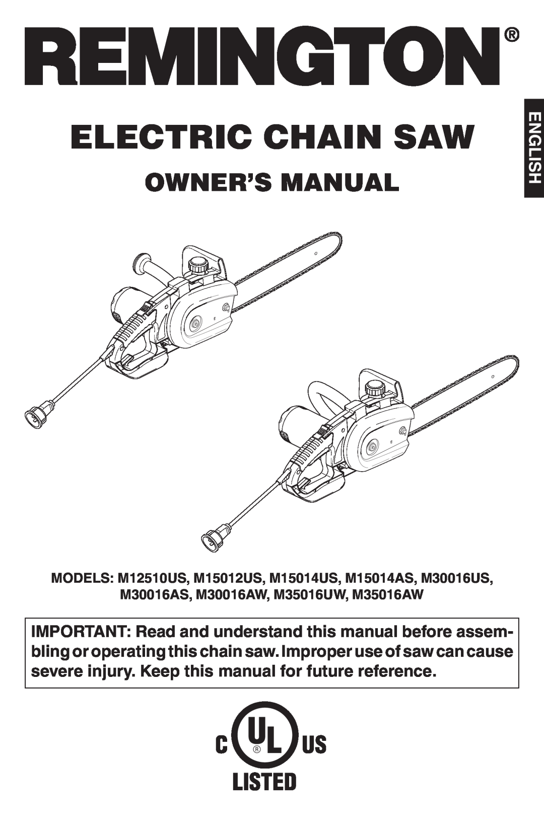Remington Power Tools Electric Chain Saw Owner’S Manual, English, MODELS M12510US, M15012US, M15014US, M15014AS, M30016US 