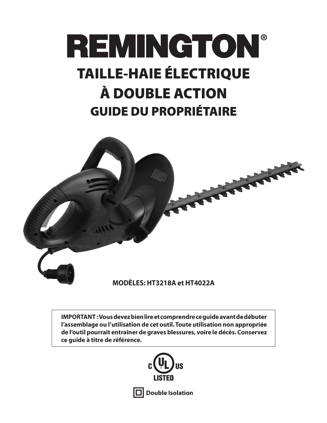 Remington Power Tools HT3218A, HT4022A owner manual TAILLE-HAIE Électrique Double Action 