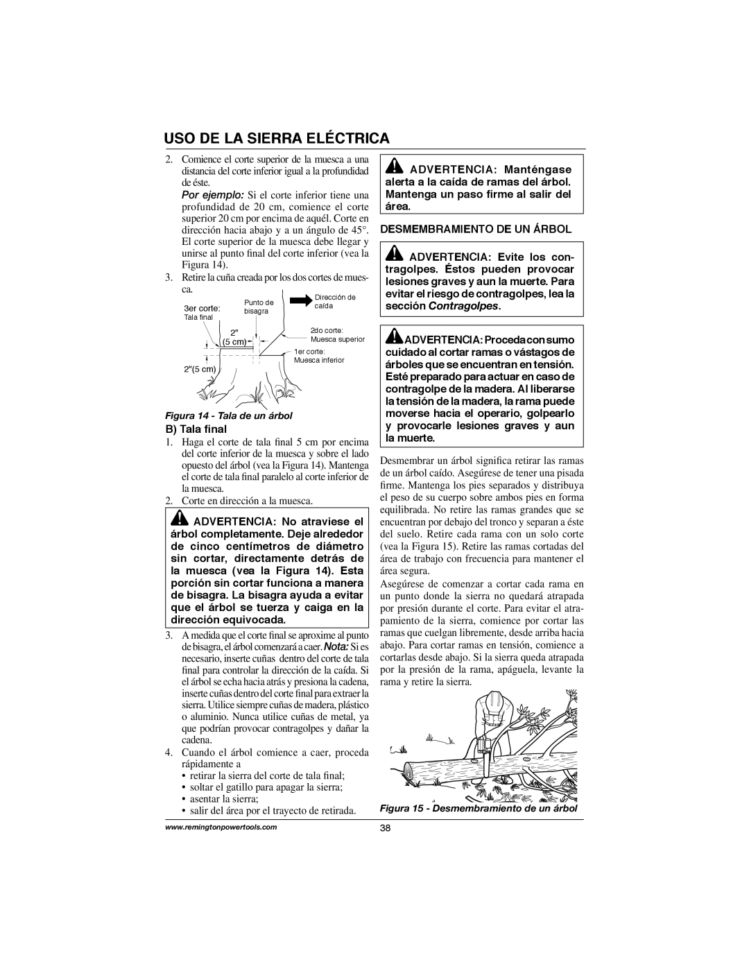 Remington Power Tools M15012US, M30016AS, M15014AS, M35016AW, M30016US, M30016AW Tala ﬁnal, Desmembramiento DE UN Árbol 