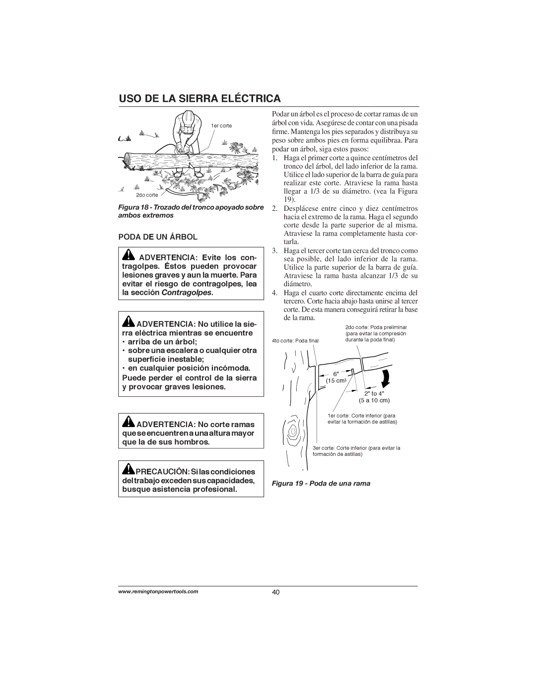 Remington Power Tools M30016US, M30016AS Poda DE UN Árbol, Figura 18 Trozado del tronco apoyado sobre ambos extremos 