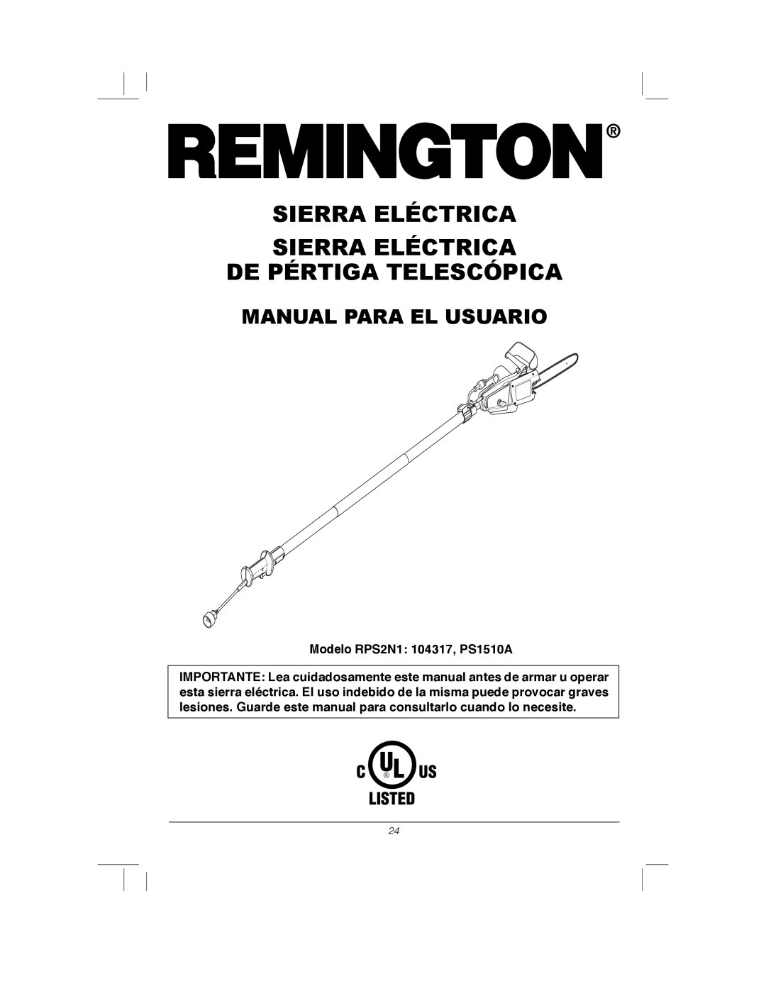 Remington Power Tools RPS2N1, 104317, PS1510A manual Sierra Eléctrica DE Pértiga Telescópica, Modelo RPS2N1 104317, PS1510A 