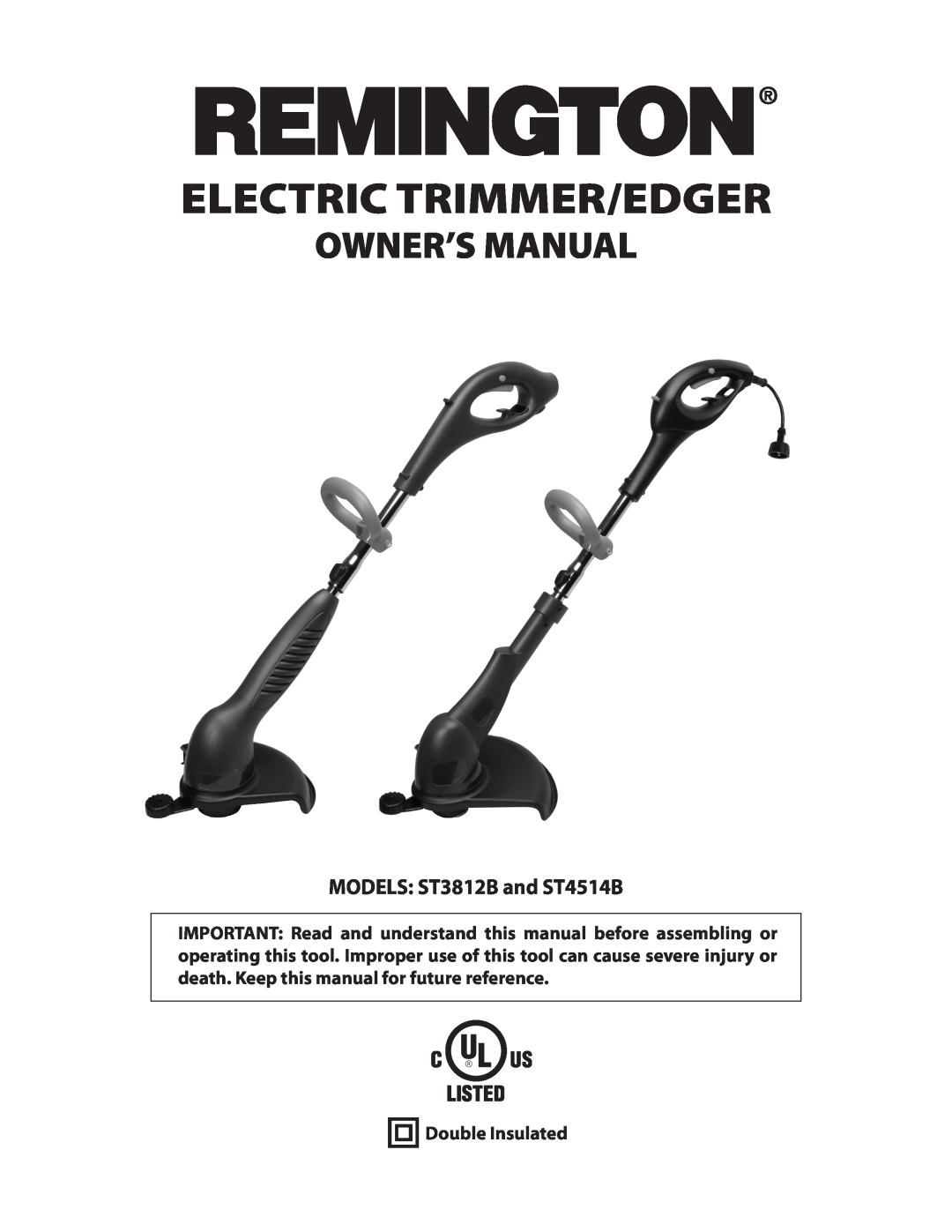 Remington Power Tools ST3812B, ST4514B owner manual Electric Trimmer/Edger, Owner’S Manual, MODELS ST3812B and ST4514B 