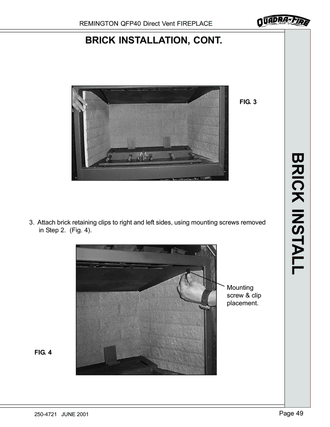 Remington QFP40 manual Brick INSTALLATION 