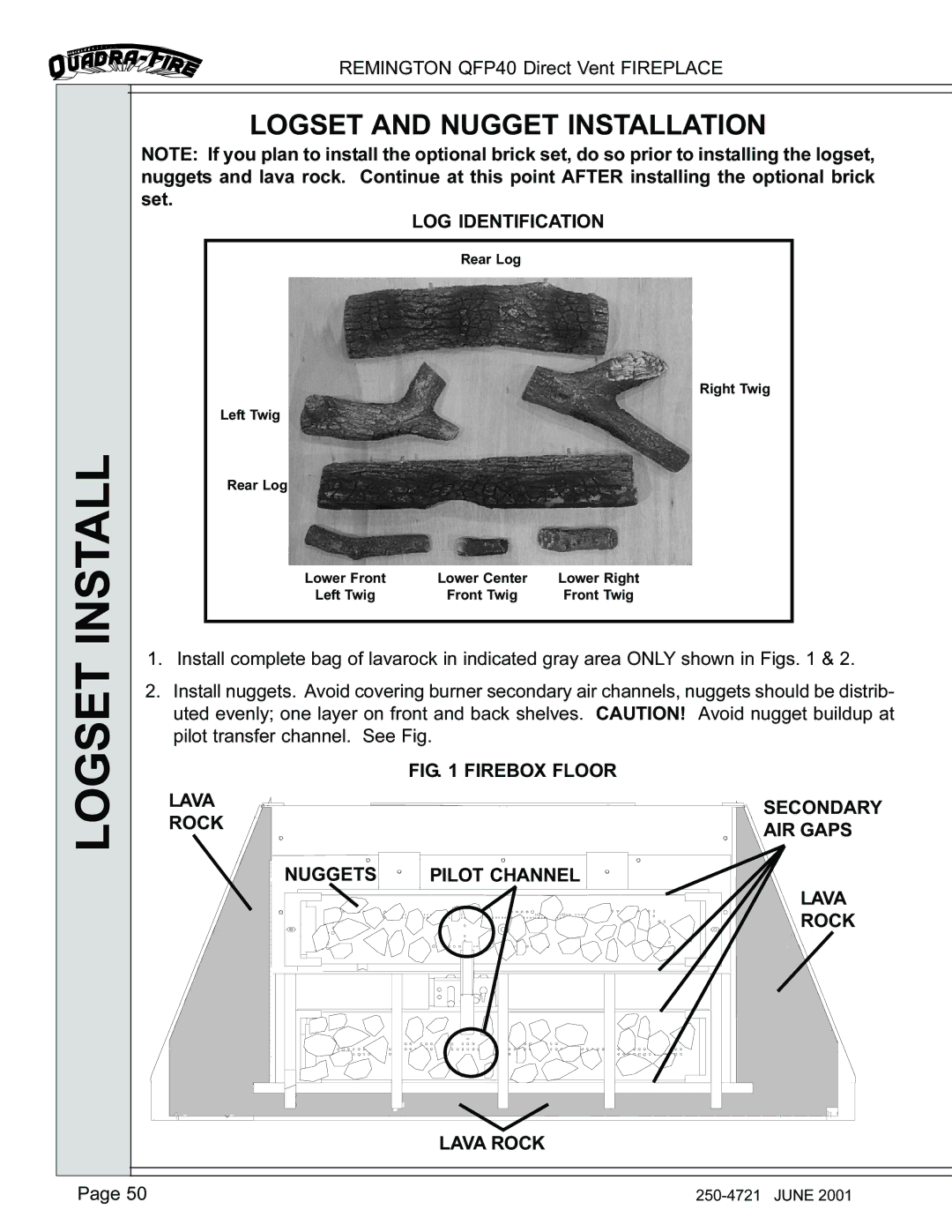 Remington QFP40 manual Logset Install, Logset and Nugget Installation, LOG Identification 