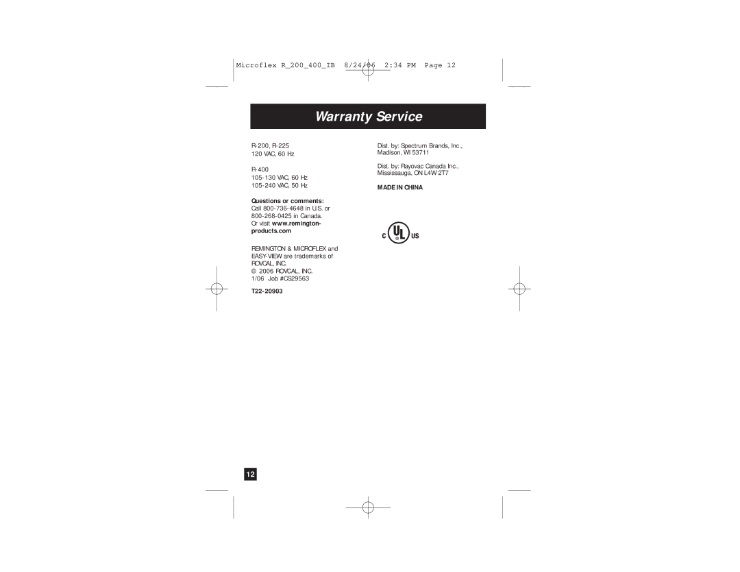 Remington R-225, R-200 Warranty Service, 400 105-130 VAC, 60 Hz 105-240 VAC, 50 Hz, ROVCAL, INC Job #CS29563, T22-20903 