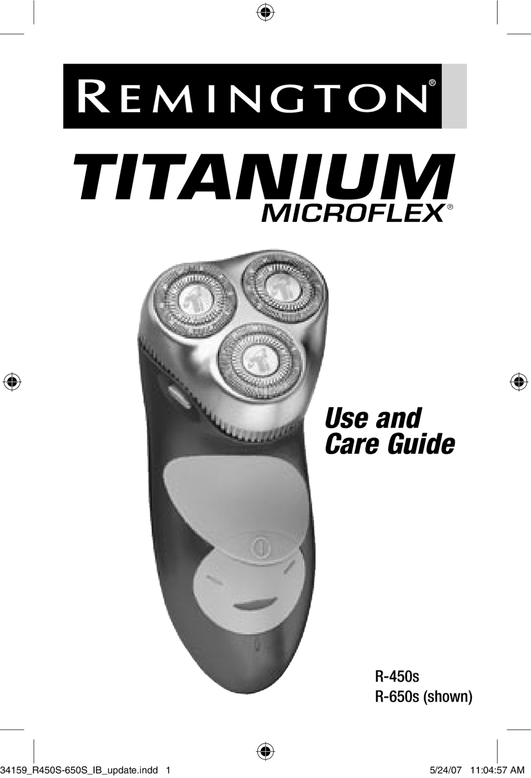 Remington R-650s, R-450s, Titanium Microflex manual Use Care Guide 