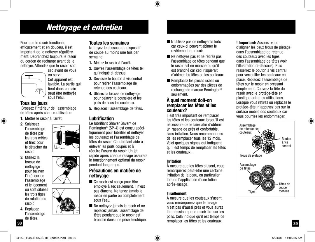 Remington Titanium Microflex, R-450s, R-650s Nettoyage et entretien, Tous les jours, Toutes les semaines, Lubrification 