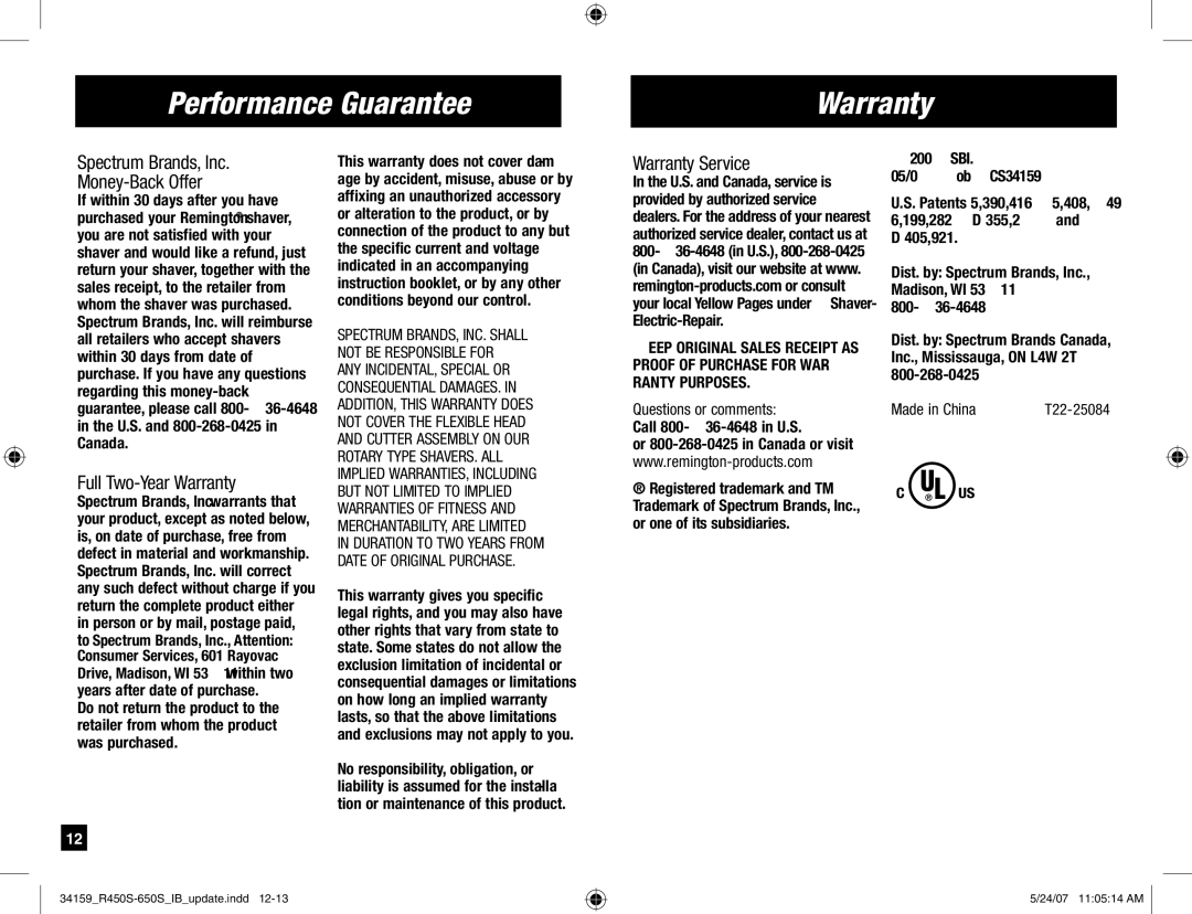 Remington R-650s, R-450s Performance Guarantee Warranty, Spectrum Brands, Inc Money-Back Offer, Full Two-Year Warranty 