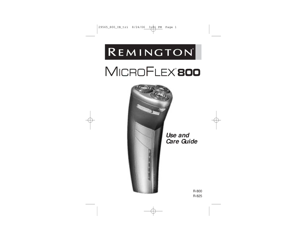 Remington R-825, R-800 manual Use and Care Guide 