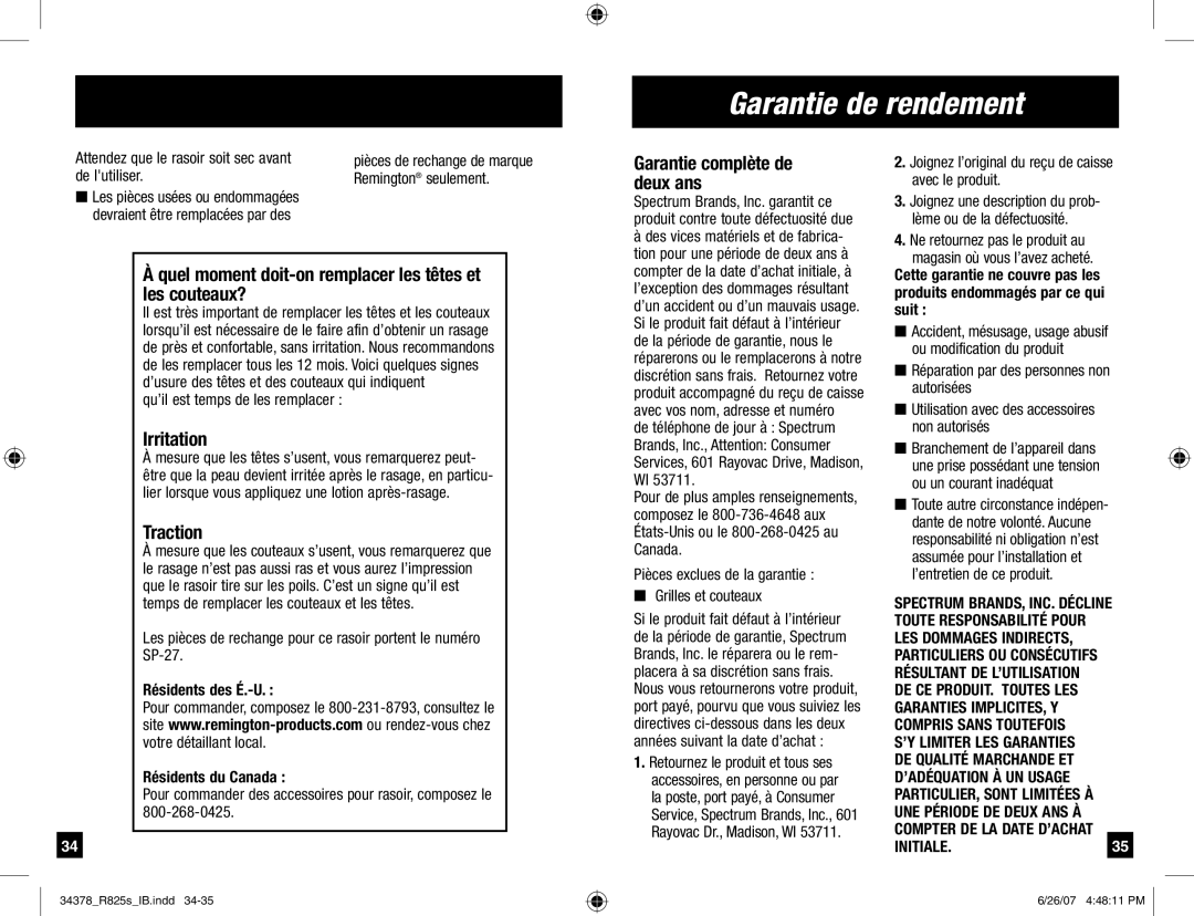 Remington R-825s, R-800 manual Garantie de rendement, Quel moment doit-on remplacer les têtes et Les couteaux?, Traction 