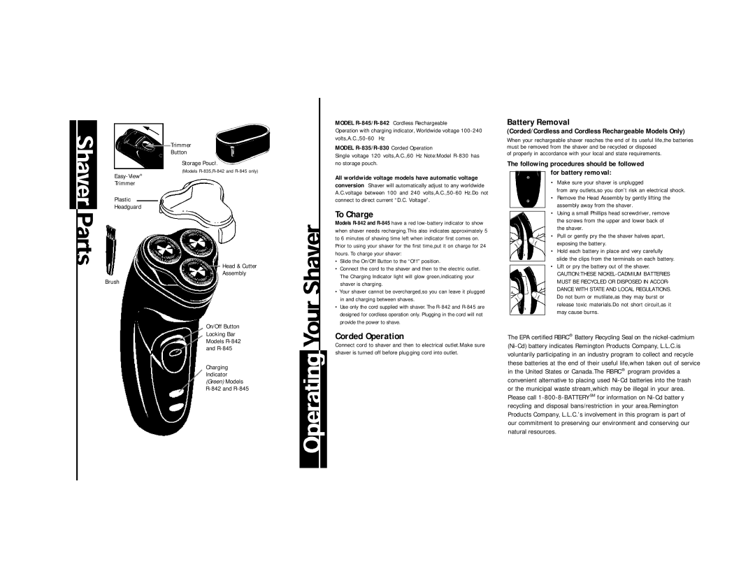 Remington R-845, R-830 To Charge, Corded Operation, Battery Removal, Corded/Cordless and Cordless Rechargeable Models Only 