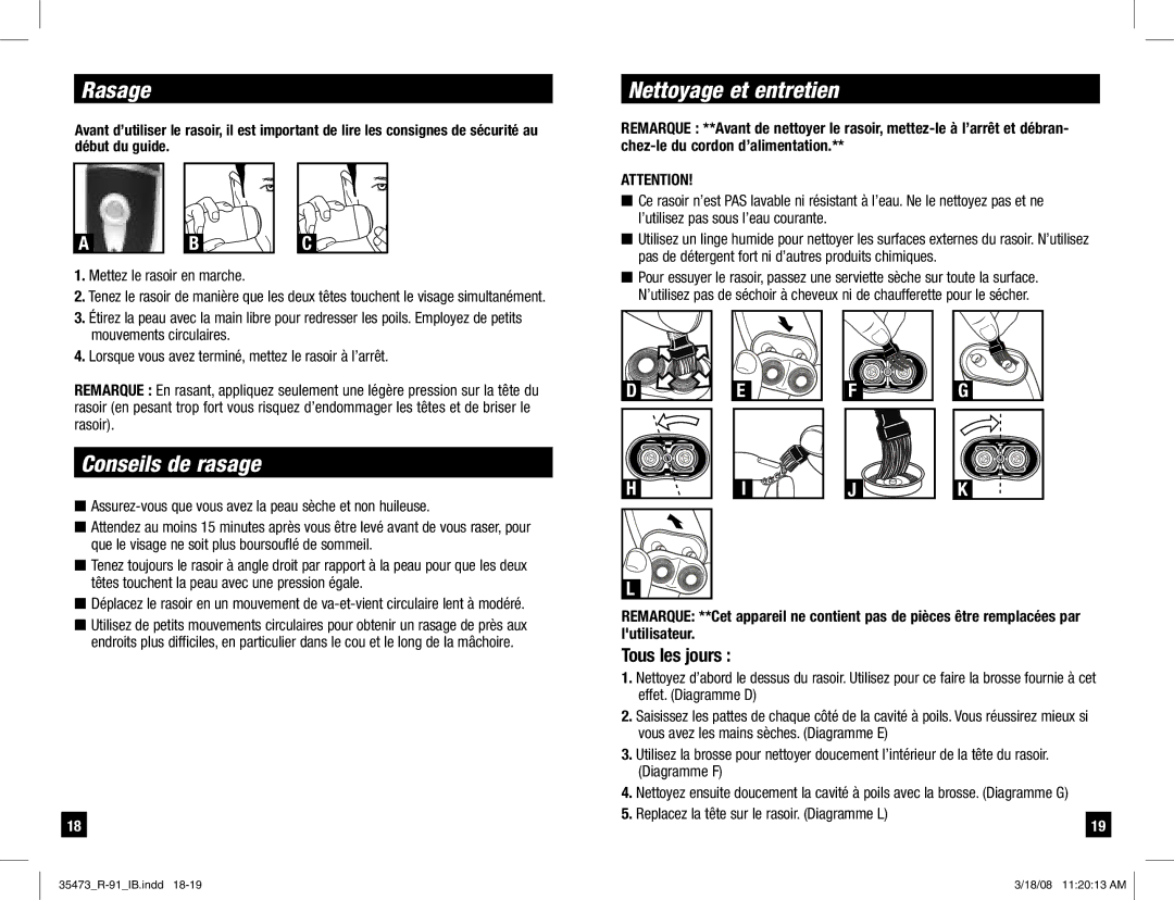 Remington R-91 manual Rasage, Nettoyage et entretien, Conseils de rasage, Tous les jours 